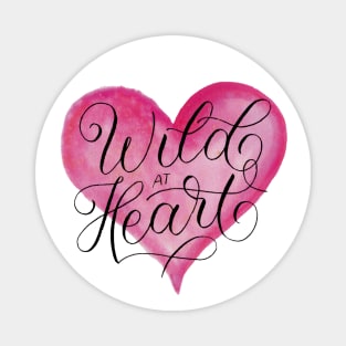 Wild at heart Magnet